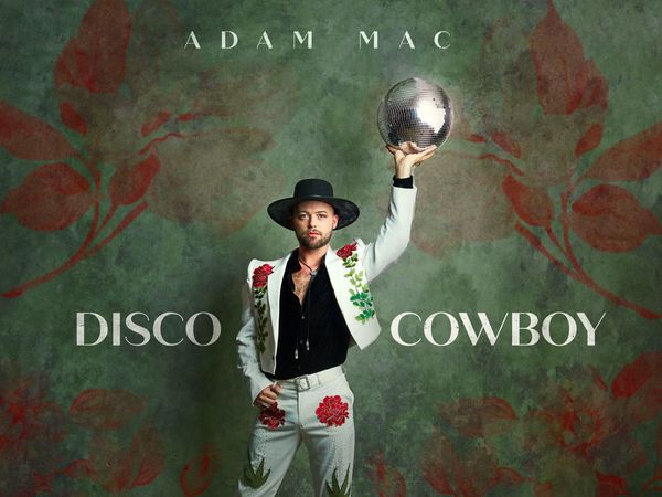 How About 'Disco Cowboy' with Out Country Artist Adam Mac?